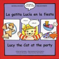 La gatita Lucía en la fiesta/Lucy Cat at the party