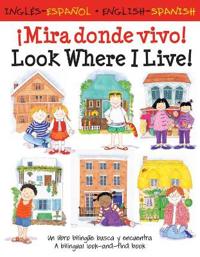 Look Where I Live/Mira donde vivo