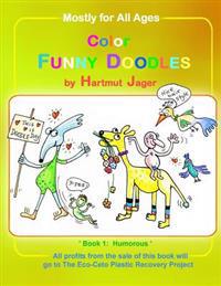 Color Funny Doodles - Book 1 Humorous