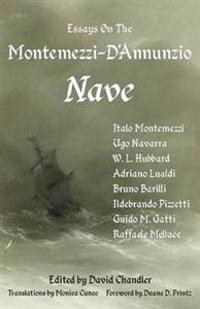 Kirjan kansi "Essays on the Montemezzi-D'Annunzio Nave - 2nd Edition"