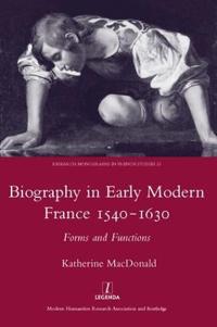 Kirjan kansi "Biography in Early Modern France, 1540-1630"