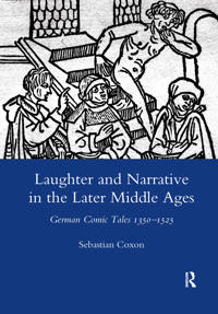 Kirjan kansi "Laughter and Narrative in the Later Middle Ages"