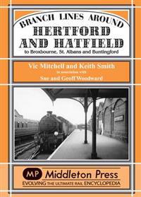 Branch Lines Around Hertford and Hatfield
