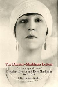 The Dreiser-Markham Letters