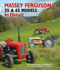 Massey-Ferguson 35 & 65 Models in Detail