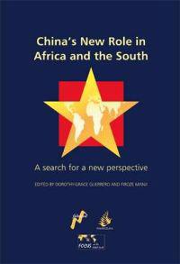 China's New Role in Africa and the South
