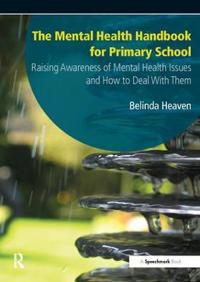 The Mental Health Handbook for Primary School