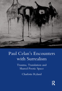 Bokomslag för "Paul Celan's Encounters with Surrealism"