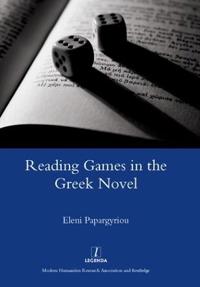 Bokomslag för "Reading Games in the Greek Novel"
