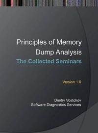 Principles of Memory Dump Analysis