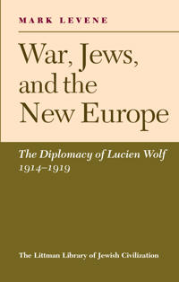 War, Jews and the New Europe