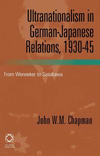 Ultranationalism in German-Japanese Relations, 1930-1945