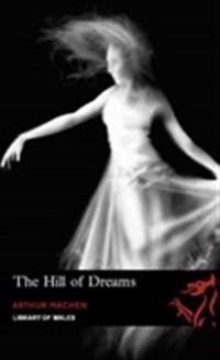 Library of Wales: Hill of Dreams