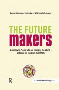 A Journey to People who are Changing the World – and What We Can Learn from Them