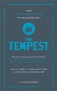 The Connell Guide To Shakespeare's The Tempest