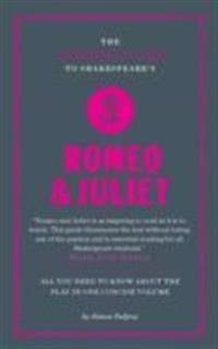 The Connell Guide To Shakespeare's Romeo and Juliet