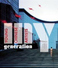 My Generation: Young Chinese Artists