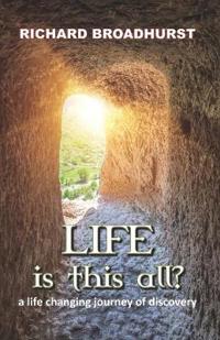 Life - Is this All?