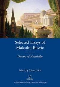 Bokomslag för "The Selected Essays of Malcolm Bowie Vol. 1"