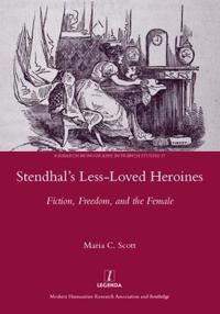Bokomslag för "Stendhal's Less-Loved Heroines"