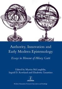 Bokomslag för "Authority, Innovation and Early Modern Epistemology"