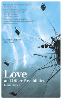 Love and Other Possibilities