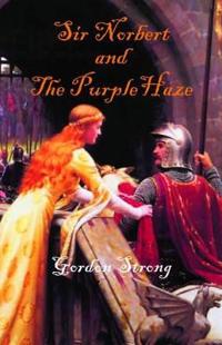 Sir Norbert and the Purple Haze