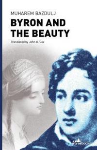 Byron & The Beauty