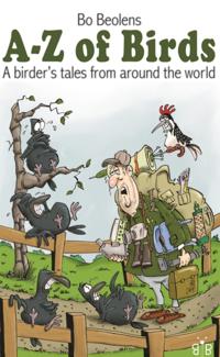 A-Z of birds - A birder's tales from around the world