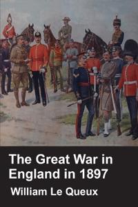 The Great War In England In 1897