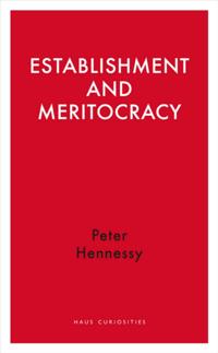 Establishment and Meritocracy