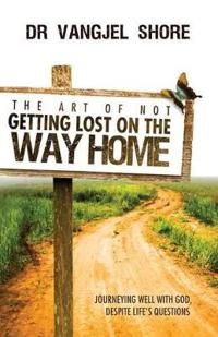 The Art of Not Getting Lost on the Way Home