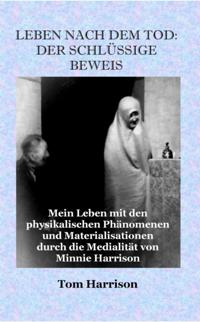 Leben nach dem Tod: Der Schlussige Beweis
