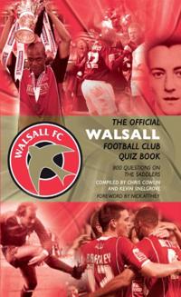 Official Walsall Football Club Quiz Book