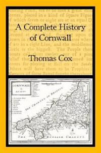 A Complete History of Cornwall