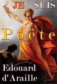 JE SUIS POETE