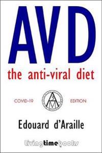 AVD: The Anti-Viral Diet