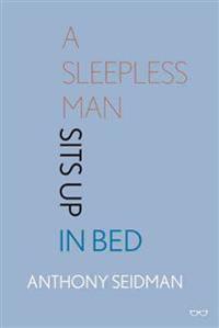 A Sleepless Man Sits Up in Bed