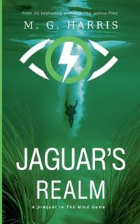 Jaguar's Realm - A Prequel to The Mind Game