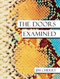 The Doors Examined