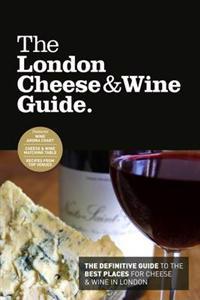 London CheeseWine Guide
