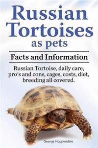 Russian Tortoises as Pets. Russian Tortoise facts and information. Russian tortoises daily care, pro's and cons, cages, diet, costs.