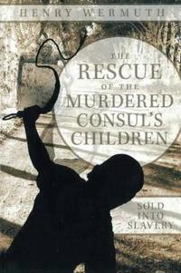 Bokomslag för "The Rescue of the Murdered Consul's Children"
