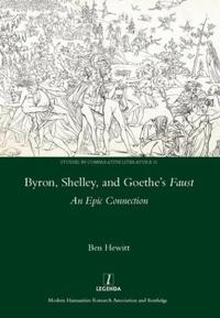Bokomslag för "Byron, Shelley and Goethe's Faust"
