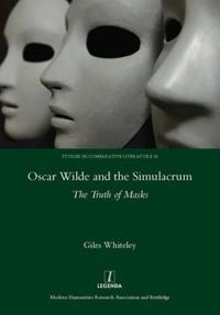Bokomslag för "Oscar Wilde and the Simulacrum"