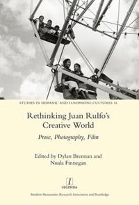Bokomslag för "Rethinking Juan Rulfo's Creative World"