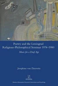 Poetry and the Leningrad Religious-Philosophical Seminar 1974-1980