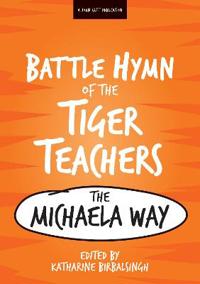 The Battle Hymn of the Tiger Teachers
