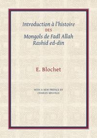 Introduction à l’Histoire des Mongols de Fadl Allah Rashid ed-din