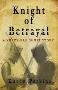 Bokomslag för "Knight of Betrayal"